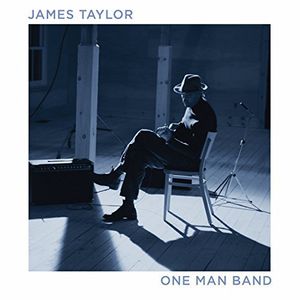 One Man Band , James Taylor
