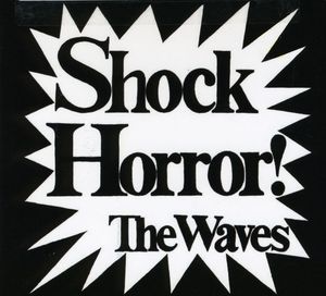 Shock Horror , Katrina & the Waves