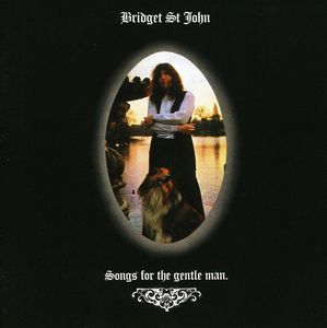 Songs for the Gentleman [Import] , Bridget St. John