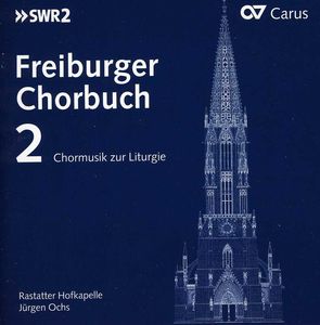 Freiburg Choral Collection Selected Choral , J rgen Ochs