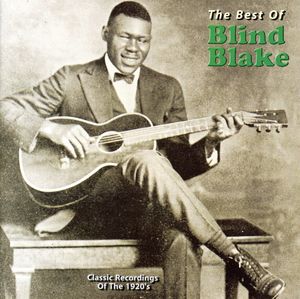 The Best Of Blind Blake , Blind Blake