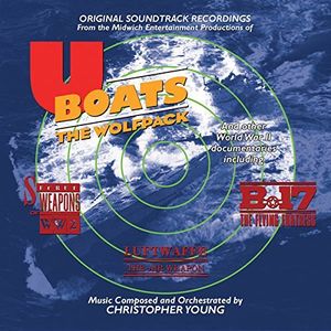 U-Boats: The Wolfpack (Original Soundtrack Recordings) , Christopher Young