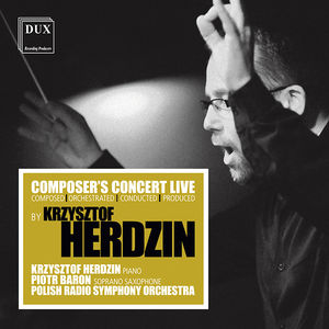 Composer's Concert Live , Polish Radio Symphony Orchestra