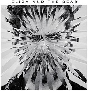 ELIZA & THE BEAR: DELUXE EDITION [Import]