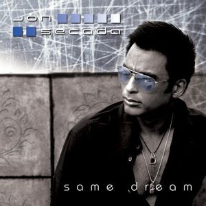 Same Dream , Jon Secada
