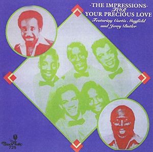 For Your Precious Love / Very Best , The Impressions