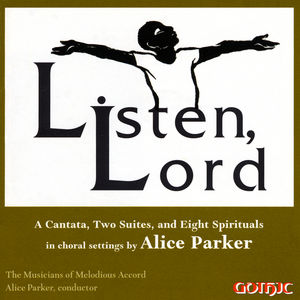 Listen Lord , Alice Parker