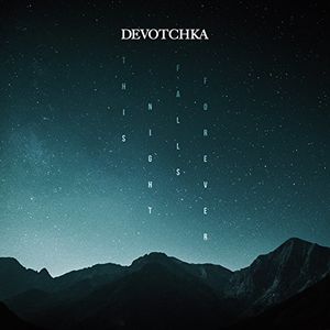 This Night Falls Forever , DeVotchka