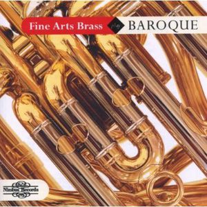 Fine Arts Brass Play Baroque , Fine Arts Brass Ensemble