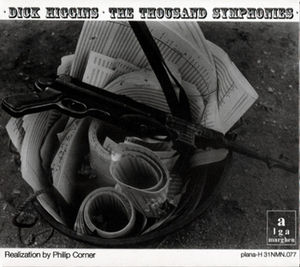 Thousand Symphonies , Dick Higgins
