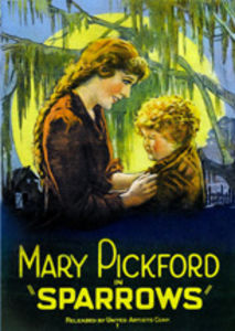 Sparrows , Mary Pickford
