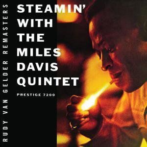 Steamin , Miles Davis