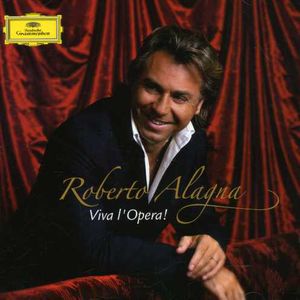 Viva L'opera , Roberto Alagna