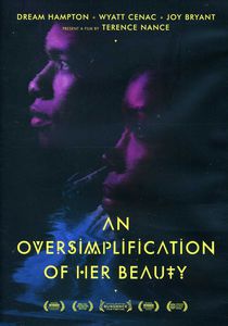 An Oversimplification of Her Beauty , Terence Nance