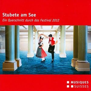 Music of the Swiss Alps: A Cross Section Through , Various Artists