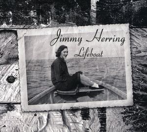 Lifeboat , Jimmy Herring