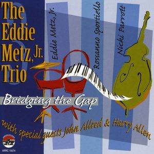 Bridging the Gap , Ed Metz, Jr.