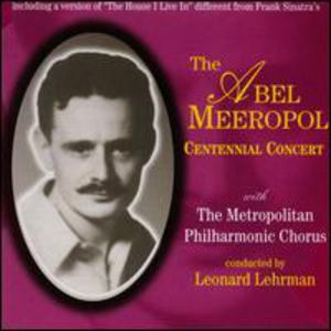 Centennial Concert , Abel Meeropol