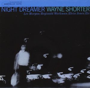 Night Dreamer , Wayne Shorter