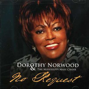 No Request , Dorothy Norwood