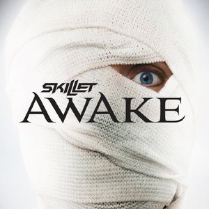 Awake , Skillet