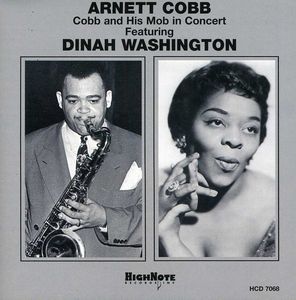 Cobb and His Mob In Concert , Arnett Cobb