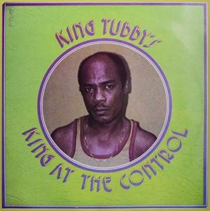 King At The Control , King Tubby