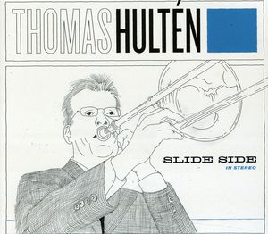 Slide Side , Thomas Hulten