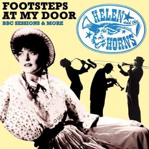 Footsteps at My Door , Helen & The Horns
