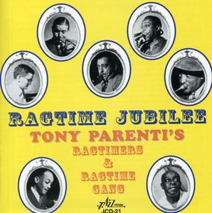 Ragtime Jubilee , Tony Parenti