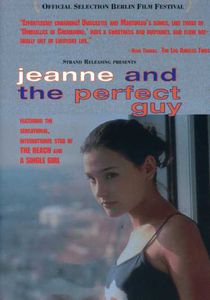 Jeanne and the Perfect Guy , Fr d ric Gorny