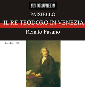 Il Re Teodoro in Venezia , Giovanni Paisiello