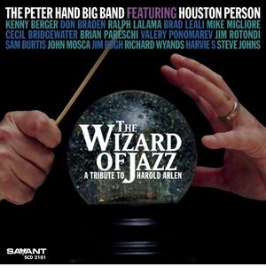 The Wizard Of Jazz: A Tribute To Harold Arlen , Peter Hand Big Band