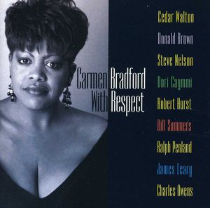 With Respect , Carmen Bradford