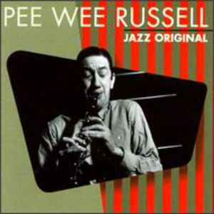 Jazz Original , Pee Wee Russell
