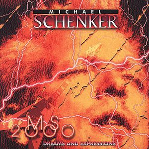 MS 2000: Dreams and Expressions , Michael Schenker