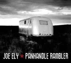 Panhandle Rambler , Joe Ely