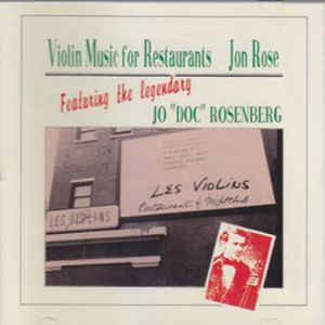 Violin Music for Restaurants , Jon Rose