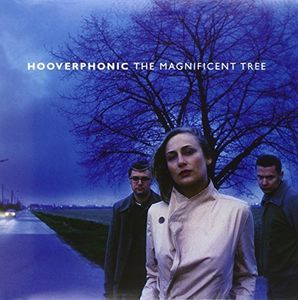 Magnificent Tree , Hooverphonic