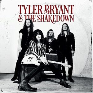 Tyler Bryant And The Shakedown , Tyler Bryant & Shakedown