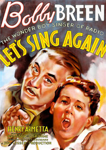 Let's Sing Again , Bobby Breen