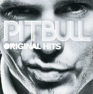 Original Hits [Clean Version] , Pitbull