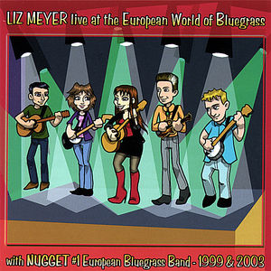 Live at the European World of Bluegrass , Liz Meyer