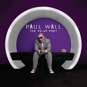 Po-Up Poet , Paul Wall