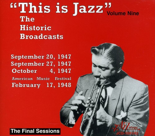 This Is Jazz, Vol. 9 - The Historic Broadcasts
