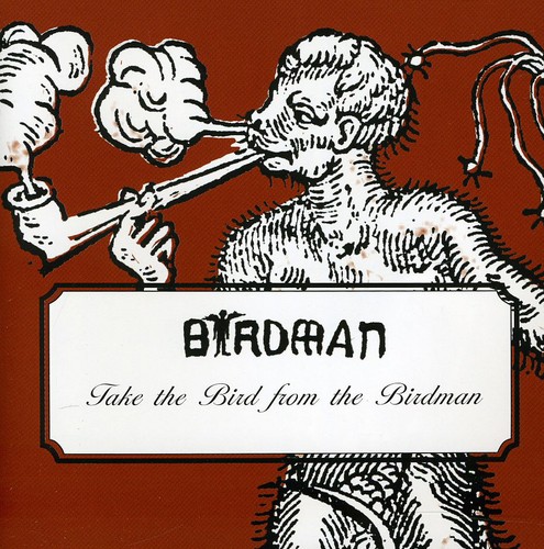 Take the Bird from the Birdman /  Various