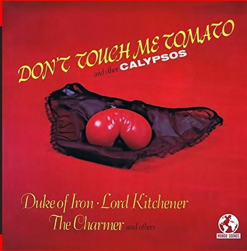 Don't Touch Me Tomato & Other Calypso / Various