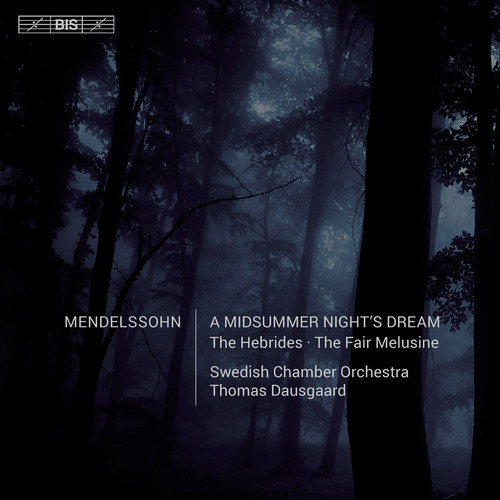 Mendelssohn: A Midsummer Night's Dream