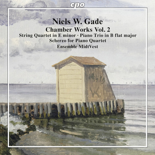 Niels W. Gade: Chamber Works 2