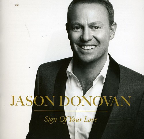 Sign of Your Love [Import]